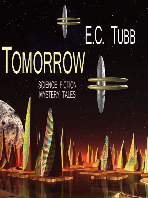 Title details for Tomorrow by E. C. Tubb - Available
